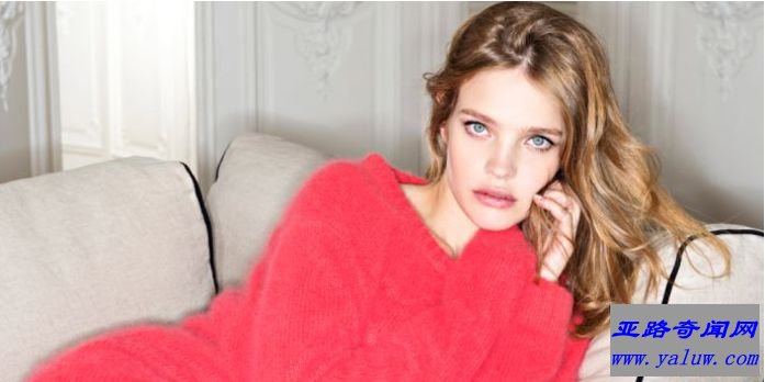 世界十大最美丽性感的模特:纳塔利·沃佳诺娃 世界十大最美丽性感的模特:纳塔利·沃佳诺娃