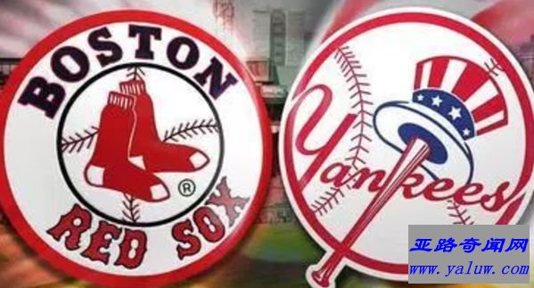 波士顿红袜队VS纽约洋基队 波士顿红袜队VS纽约洋基队